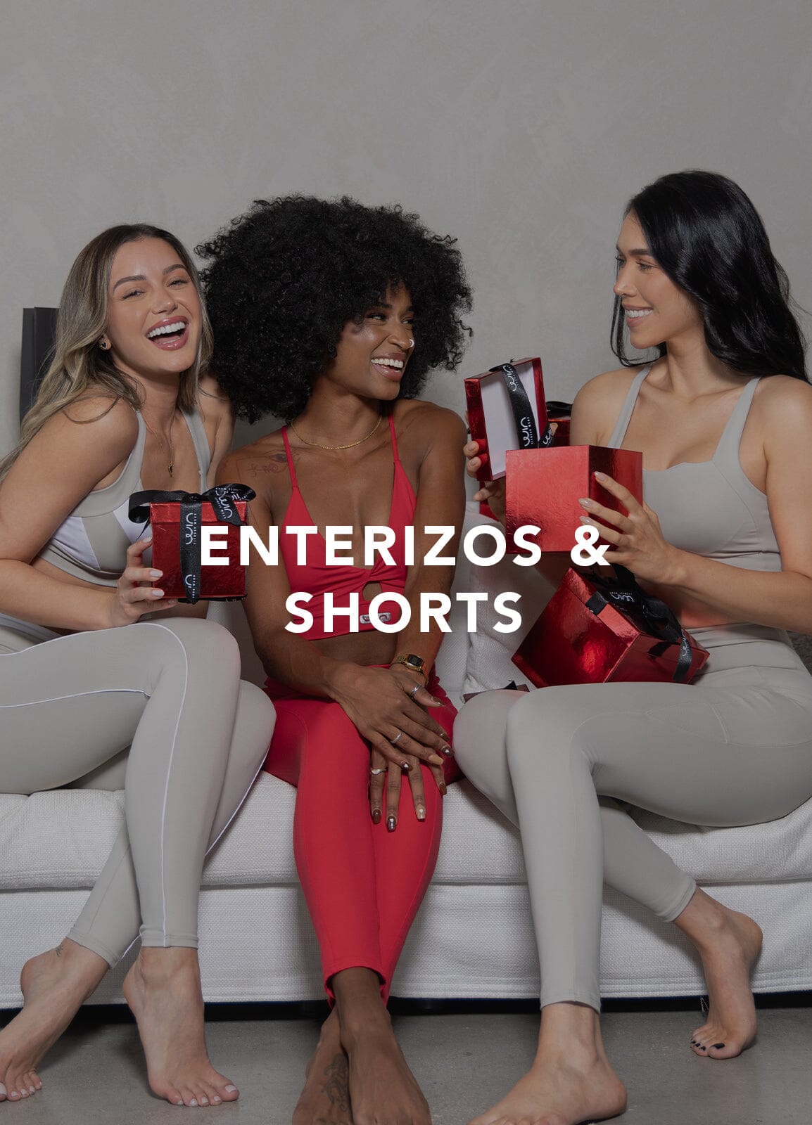 ENTERIZOS & SHORTS